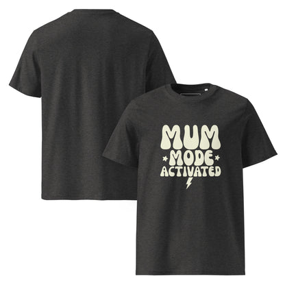 Dark heather grey t-shirt showing a stacked typography design that reads MUM MODE ACTIVATED in a light cream color, with a small lightning bolt. Front and Back view
