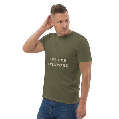 Male model wearing the Not for Everyone organic cotton t-shirt, front view. khaki