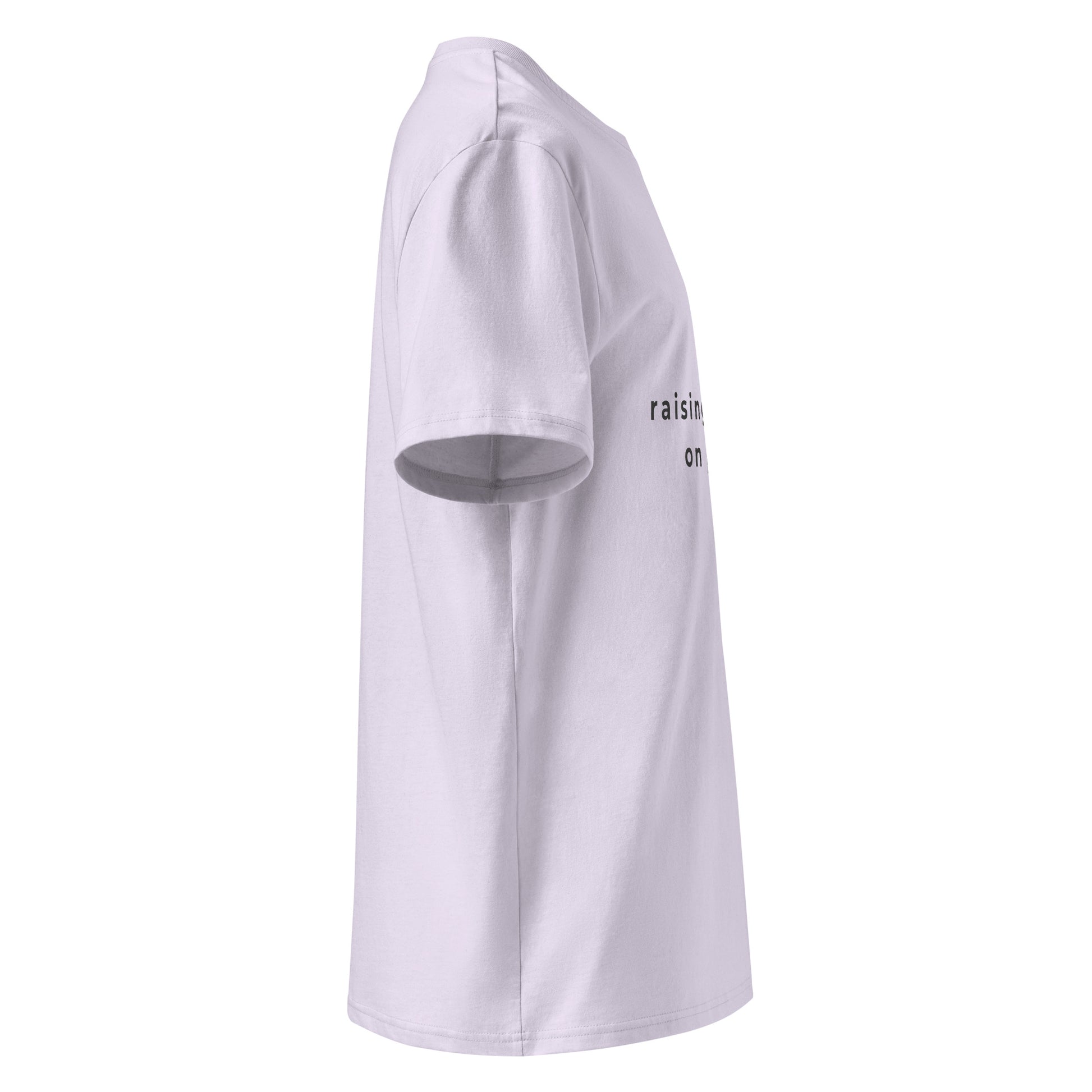 Side view of the "raising humans on plants." t-shirt being worn, showcasing the comfortable unisex fit and the softness of the eco-friendly material. -lavander-